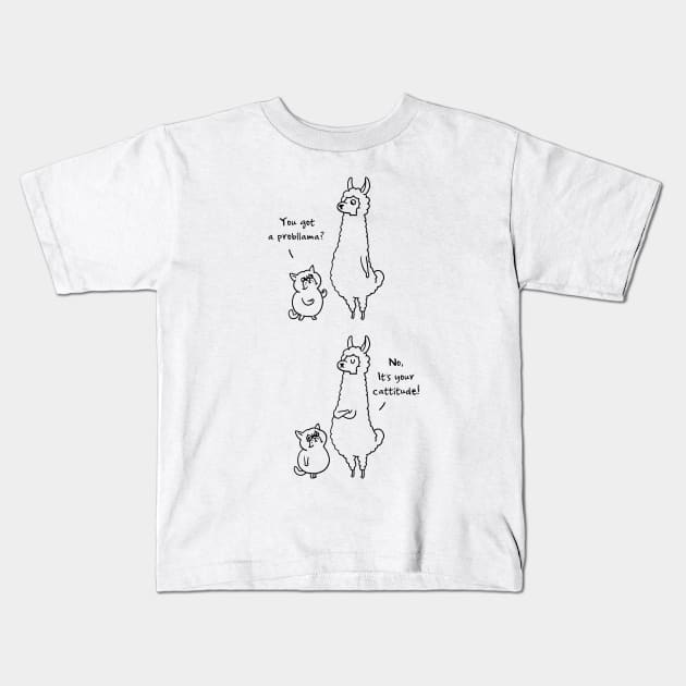 Cattitude ProbLlama Kids T-Shirt by huebucket